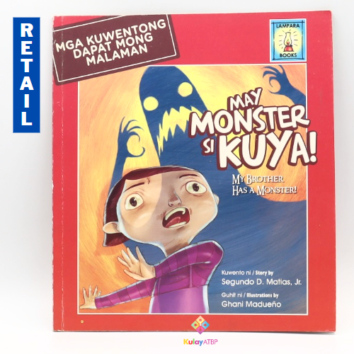 Mga Kuwentong Dapat Mong Malaman - May Monster Si Kuya